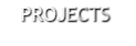 Projects